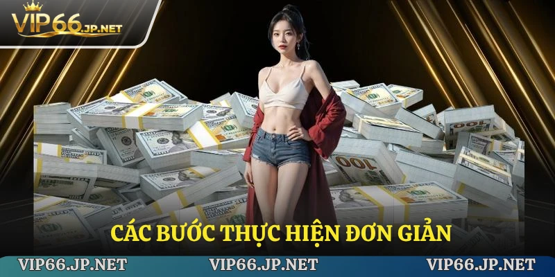 Các bước thực hiện đơn giản cho thành viên mới